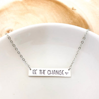 Be The Change Necklace