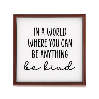 Be Kind Plaque